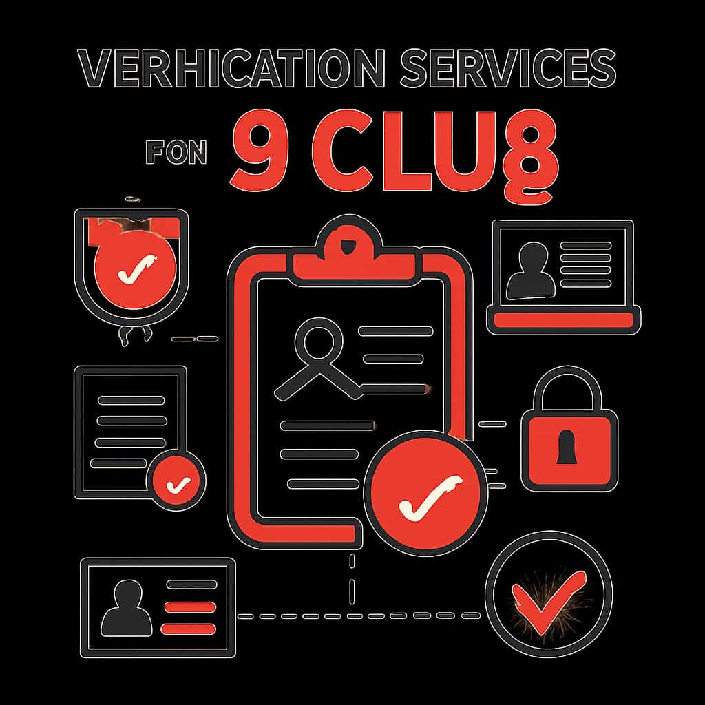 Diagram explaining Verification Services for 9 Club.